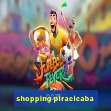 shopping piracicaba - brmalls